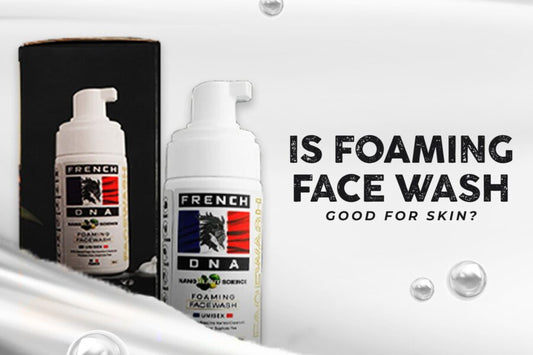 Is Foaming Face Wash Good for Skin?