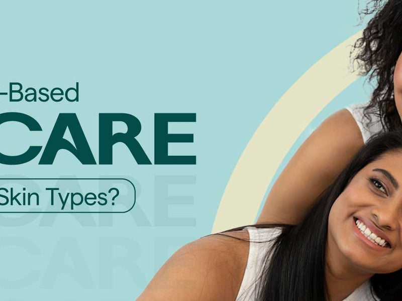 Is Plant-Based Skincare Safe for All Skin Types?