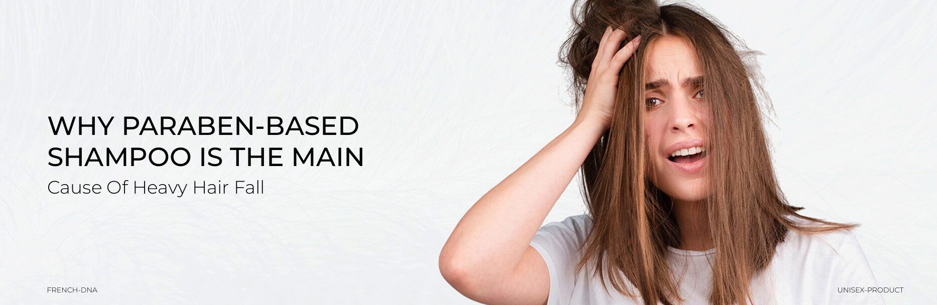 Why Paraben-Based Shampoo Is the Main Cause of Heavy Hair Fall