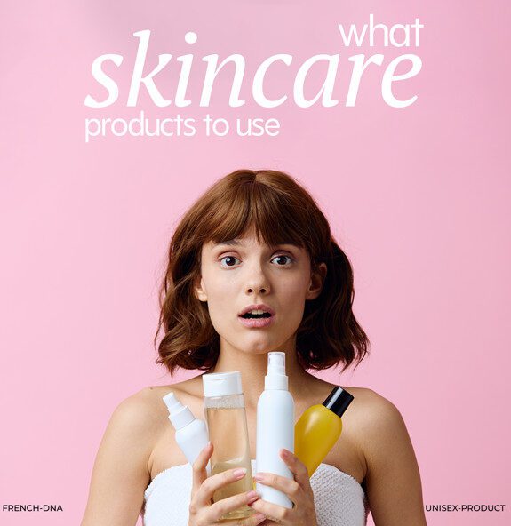 What Skincare Products to Use?